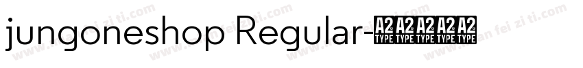 jungoneshop Regular字体转换
